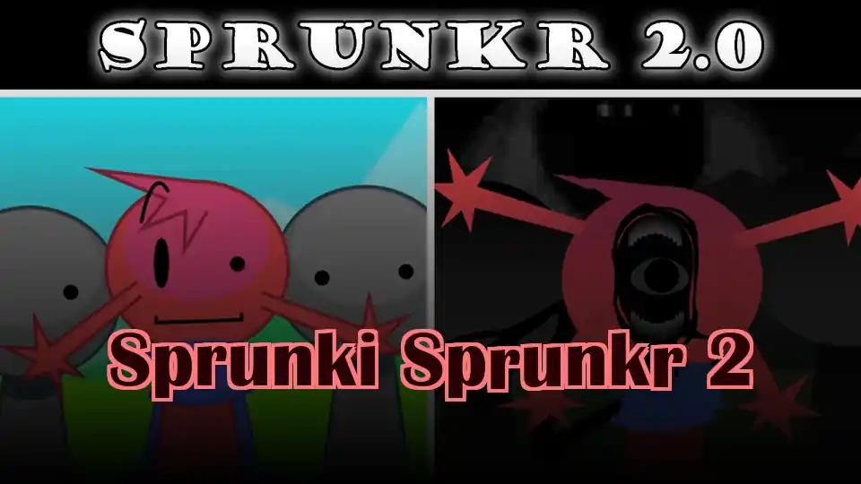 Sprunki Sprunkr 2