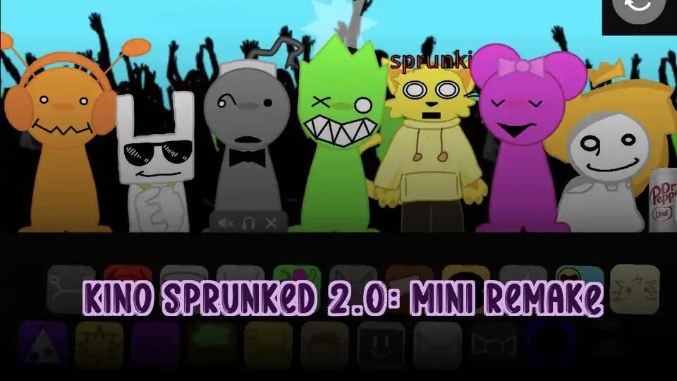 Kino Sprunked 2.0: Mini Remake