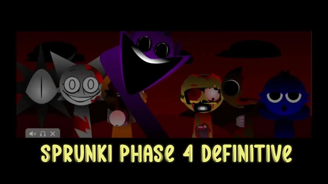 Sprunki Phase 4 Definitive