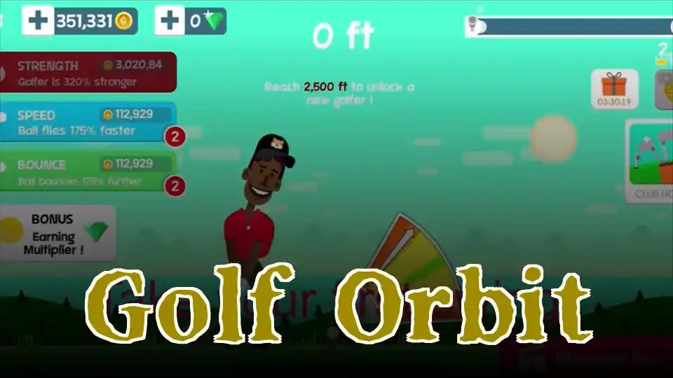 Golf Orbit