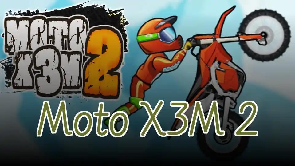 Moto X3M 2