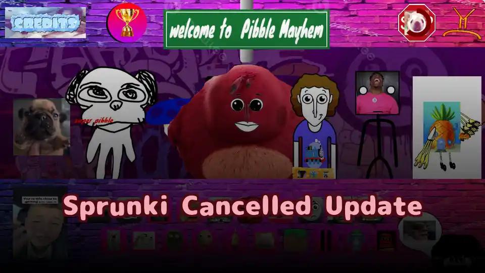 Sprunki Cancelled Update