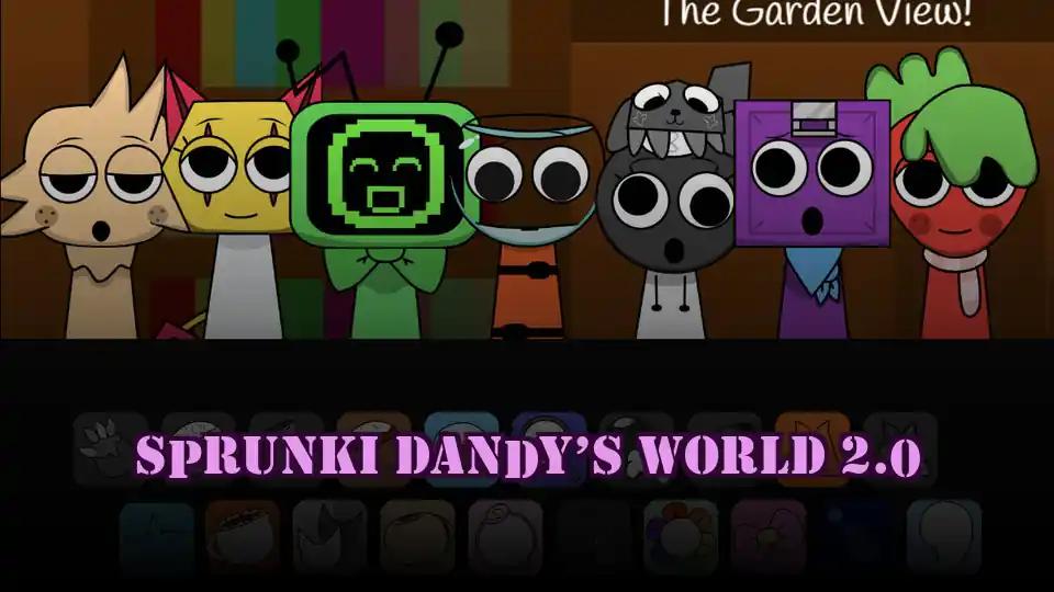 Sprunki Dandy’s World 2.0