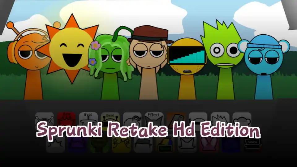 Sprunki Retake Hd Edition