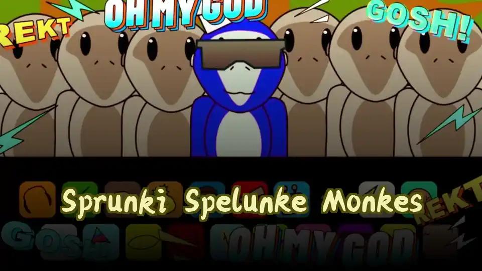 Sprunki Spelunke Monkes