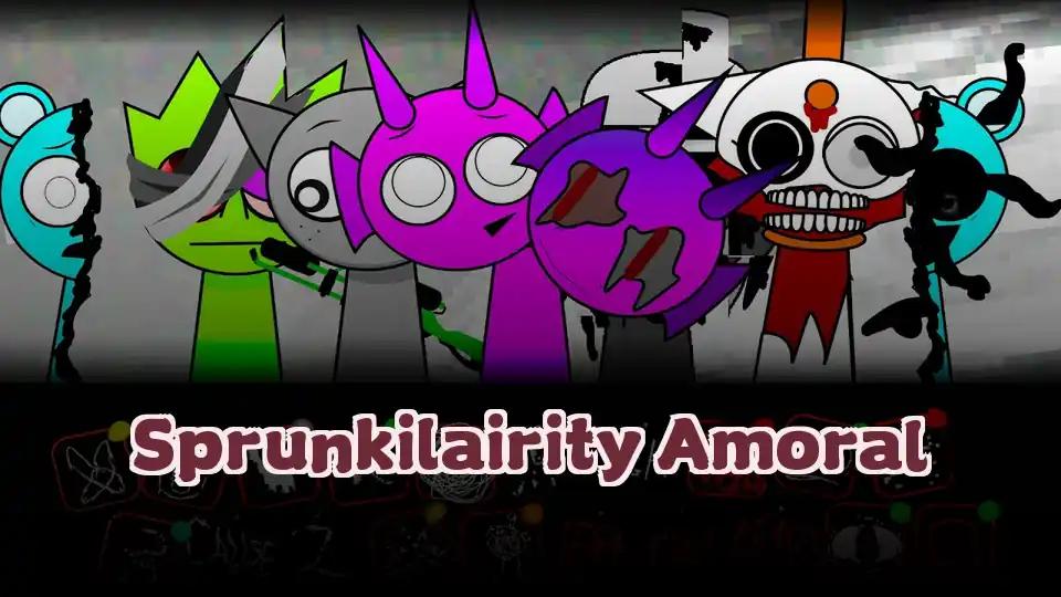 Sprunkilairity Amoral