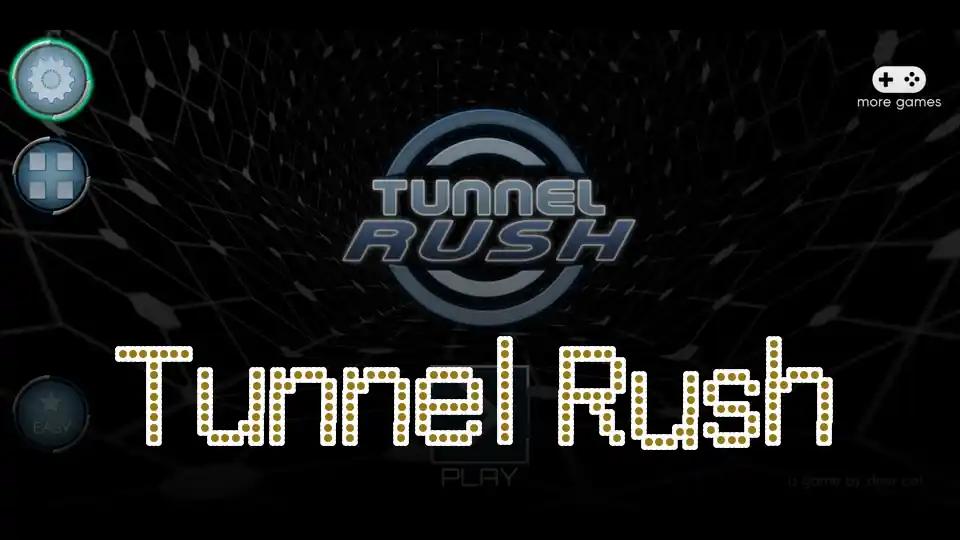 Tunnel Rush