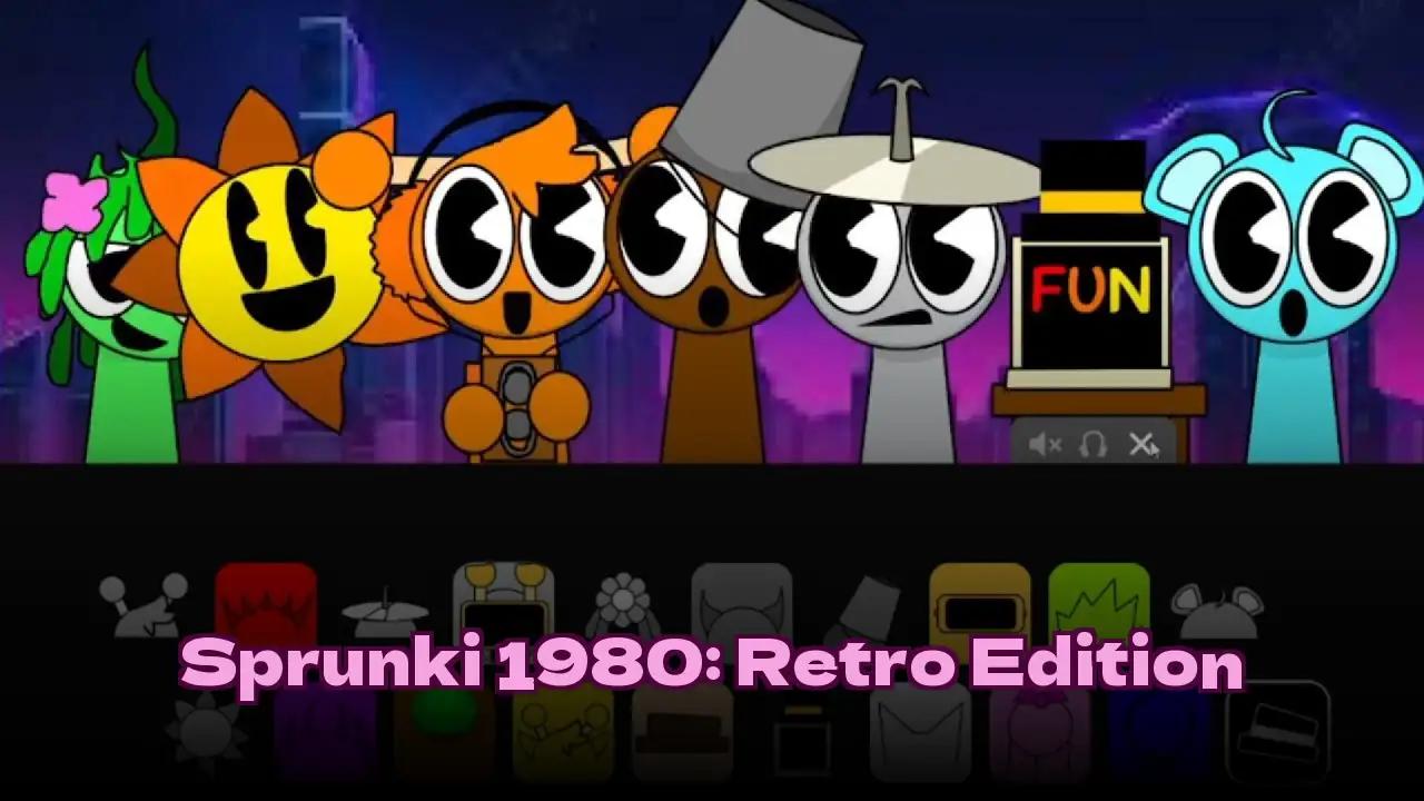 Sprunki 1980: Retro Edition