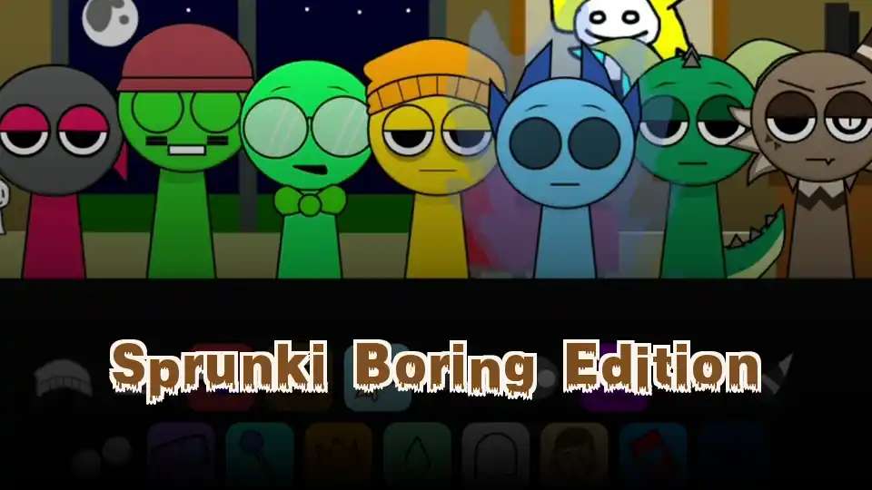 Sprunki Boring Edition