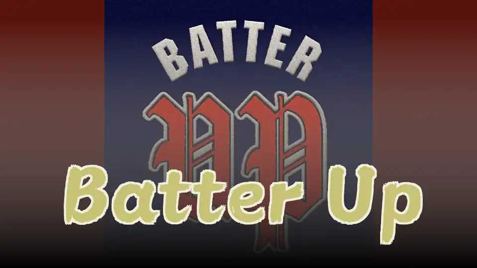 Batter Up