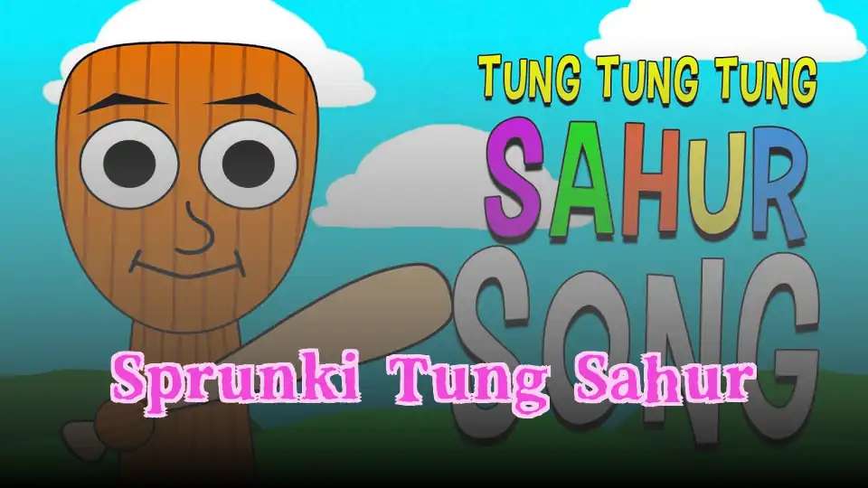 Sprunki Tung Sahur