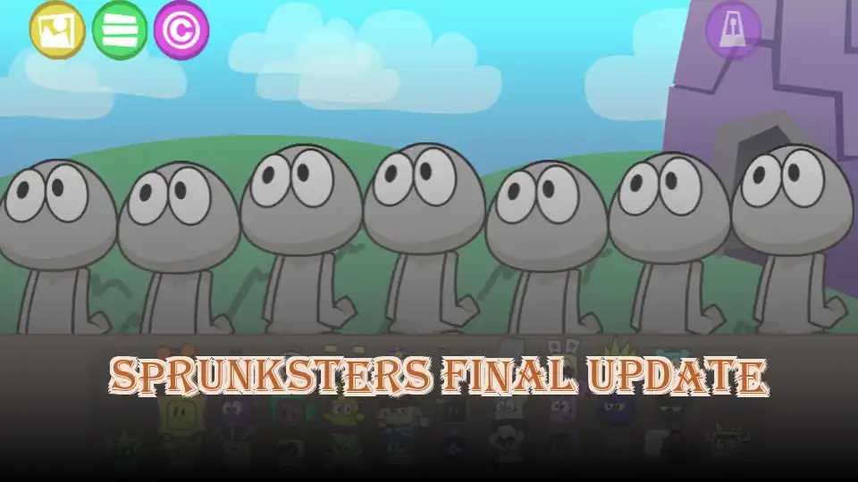Sprunksters Final Update