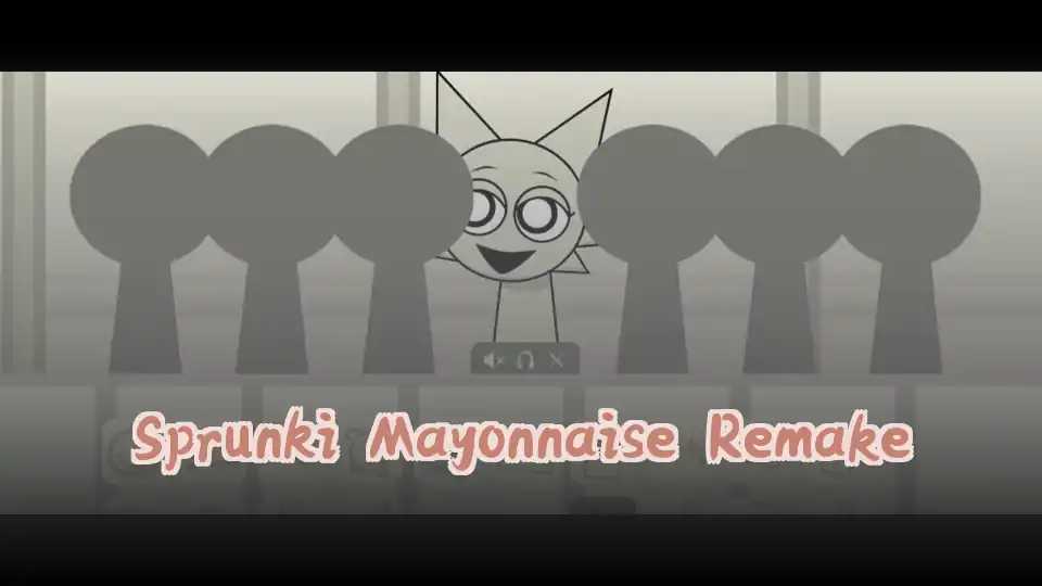 Sprunki Mayonnaise Remake