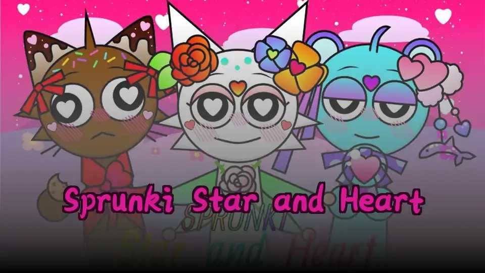 Sprunki Star and Heart